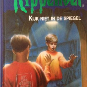 Kippenvel Junior / Kijk niet in de spiegel / R.L.Stine