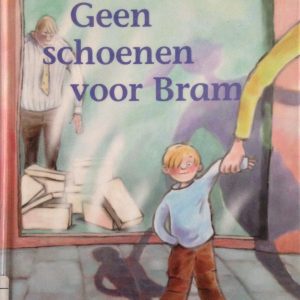 Geen schoenen voor Bram / Tweedehands Kinderboek